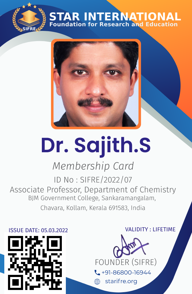 Dr. Sajith.S Associate Professor, Department of Chemistry,  BJM Government College, Sankaramangalam,  Chavara, Kollam, Kerala 691583